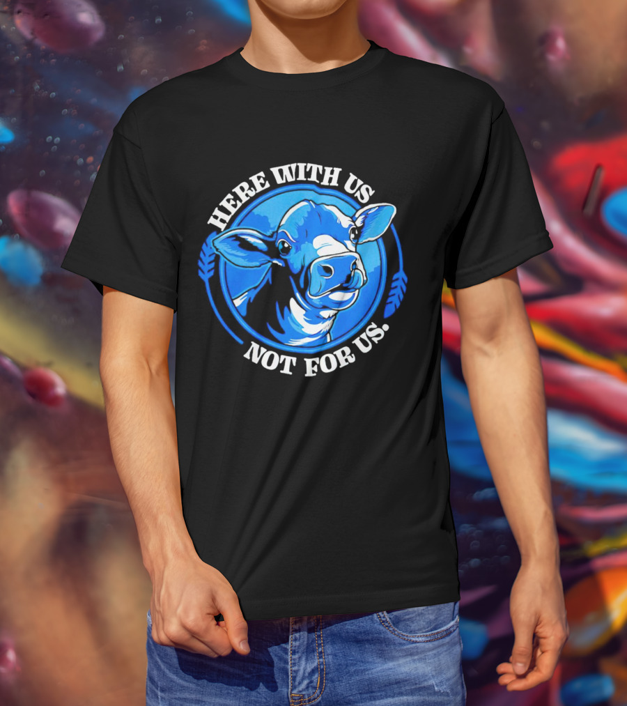 Here With Us Not For Us Blue Cow Circle T-Shirt