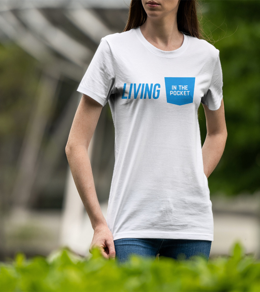 Living In The Pocket Blue Text Iconic Phrase T-Shirt