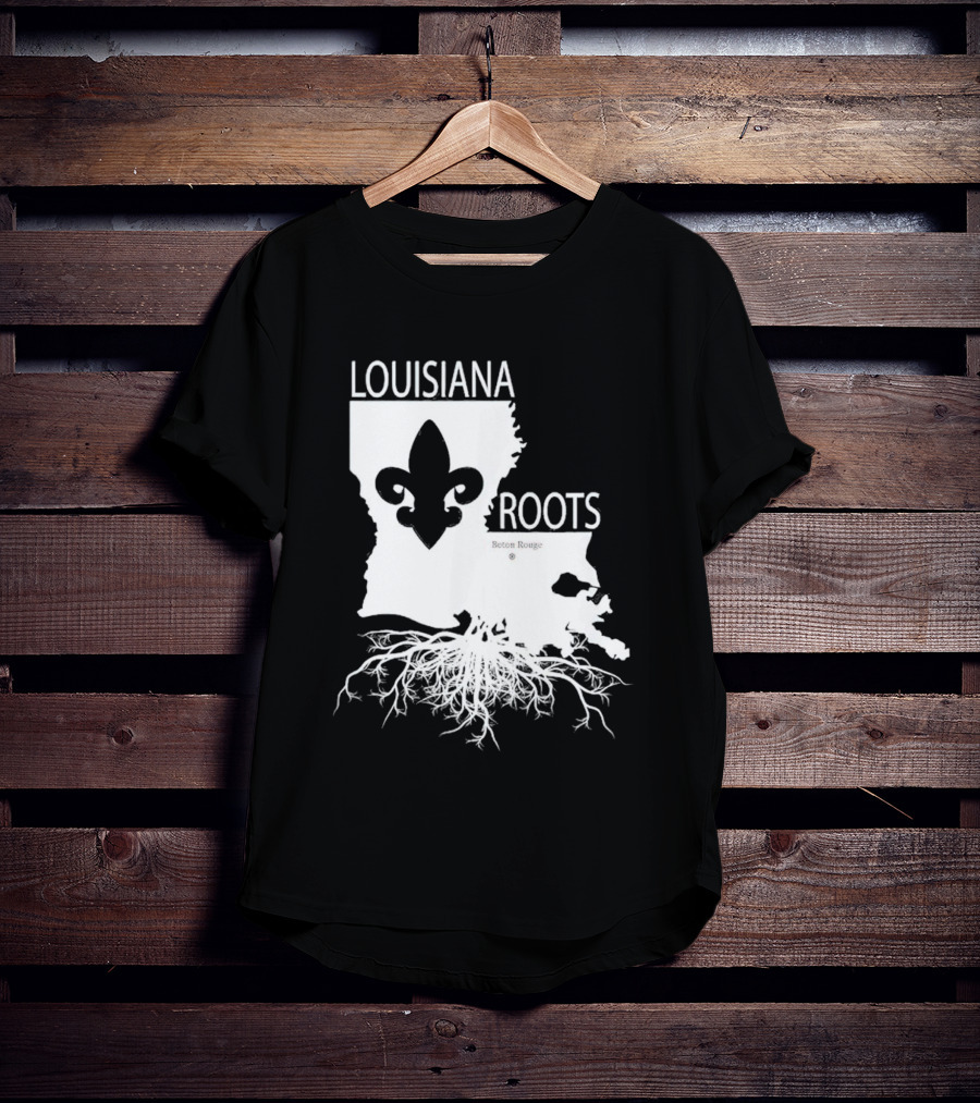 Louisiana Roots Baton Rouge Fleur-de-Lis Map And Roots T-Shirt