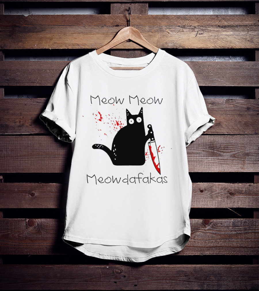 Meow Meow Meowdafakas Halloween Cat With Bloody Knife T-Shirt