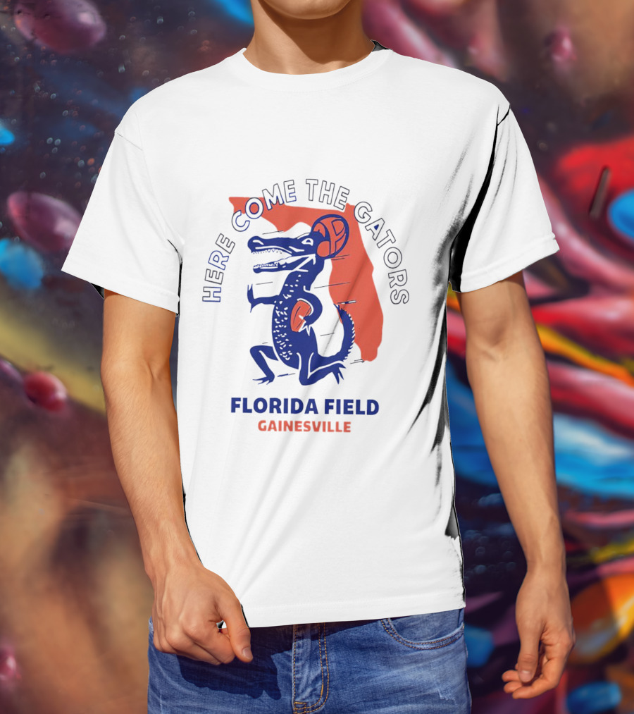 Here Come The Gators Florida Field Gainesville Football Basketball T-Shirt