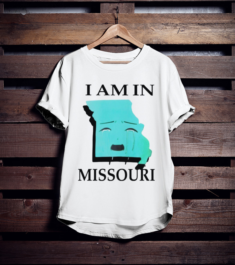 I Am In Missouri Crying Map Face T-Shirt