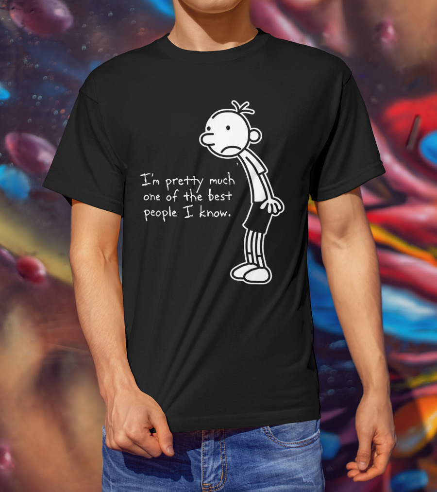 Greg Heffley I'm Pretty Much One Of The Best People I Know Diary Of A Wimpy Kid T-Shirt