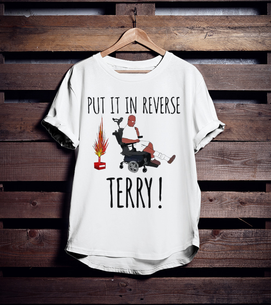 Put It IN Reverse Terry Fireworks Wheelchair Moment T-Shirt