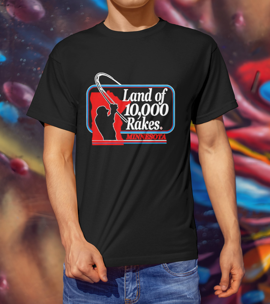 Land Of 10,000 Rakes Minnesota Fishing T-Shirt