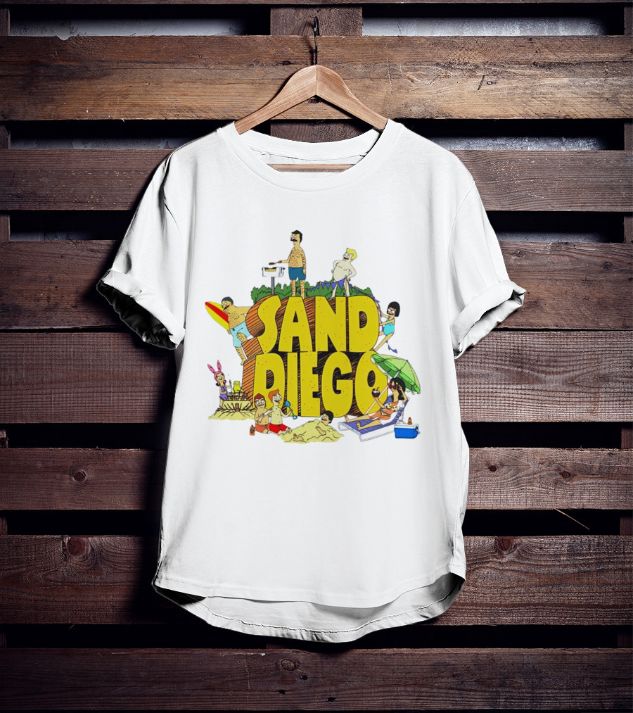 Bob's Burgers Sand Diego Beach Fun San Diego T-Shirt