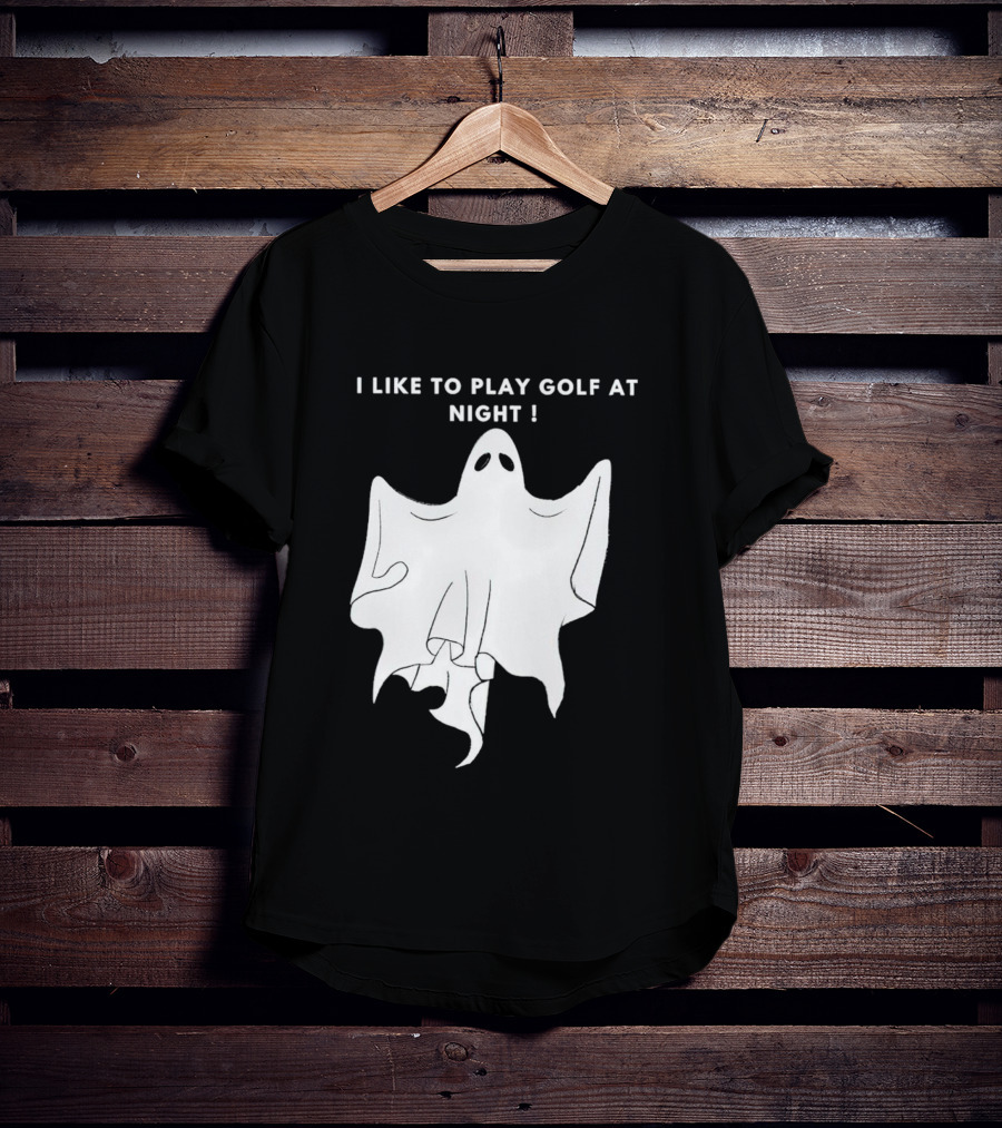 I Like To Play Golf At Night Ghost T-Shirt