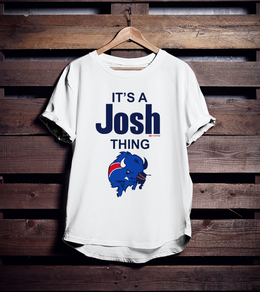 It's A Josh Thing Buffalo Bills Blue Red Bison T-Shirt