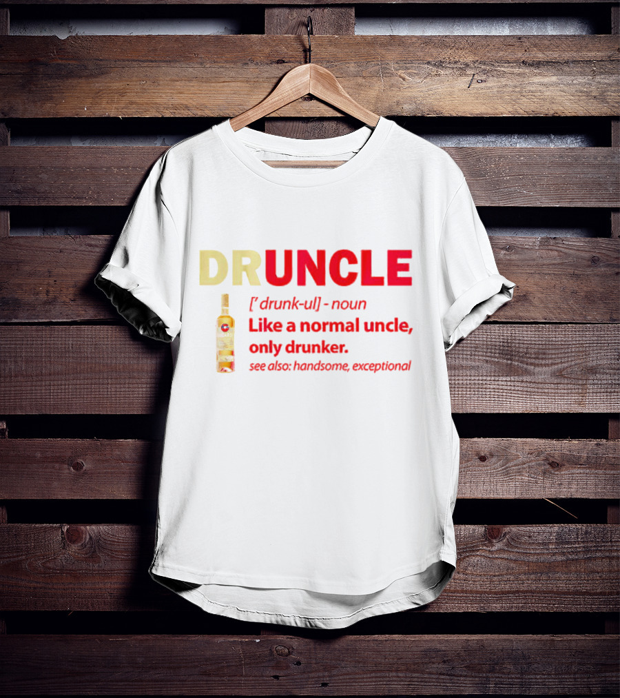 Bacardi Druncle Like A Normal Uncle Only Drunker Handsome Exceptional Bottle T-Shirt