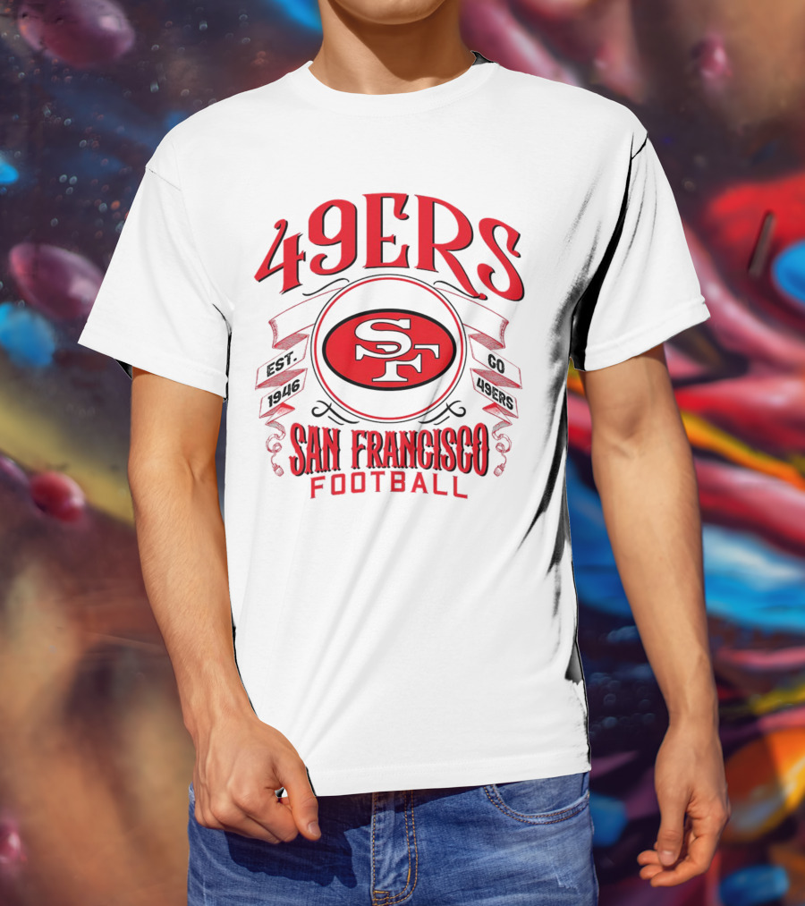 San Francisco 49ers Football SF Est 1946 Go 49ers T-Shirt