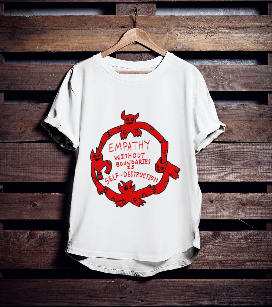 Empathy Without Boundaries Is Self-Destruction Red Demon Circle T-Shirt