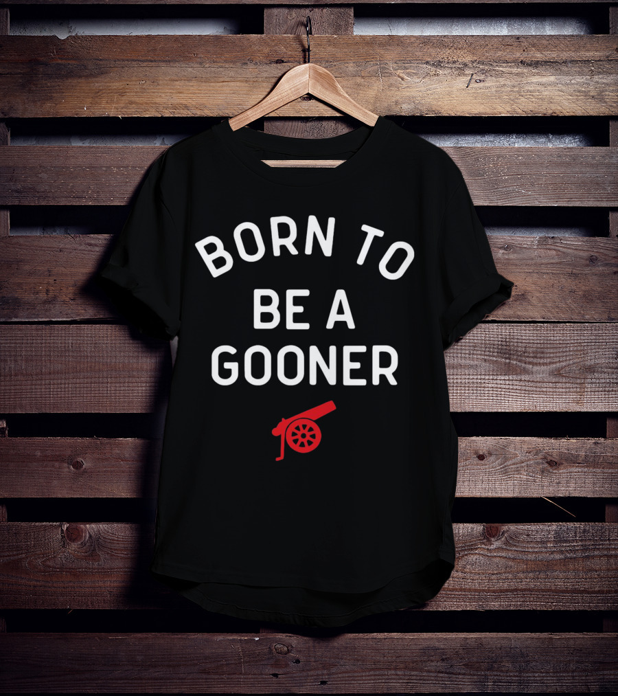 Born To Be A Gooner Arsenal Cannon T-Shirt