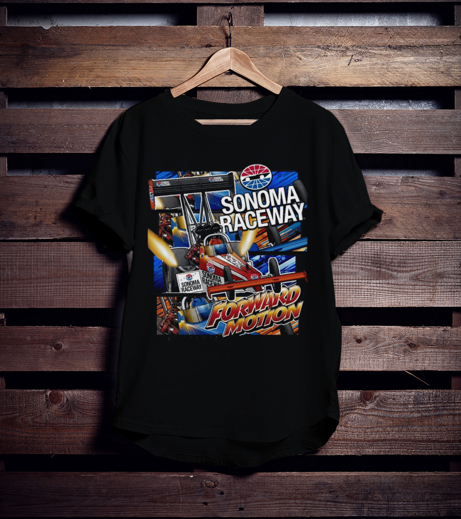 Sonoma Raceway Forward Motion California Racing T-Shirt