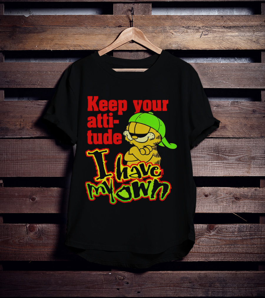 Garfield Keep Your Attitude I Have My Own Graffiti Style Baseball Cap T-Shirt