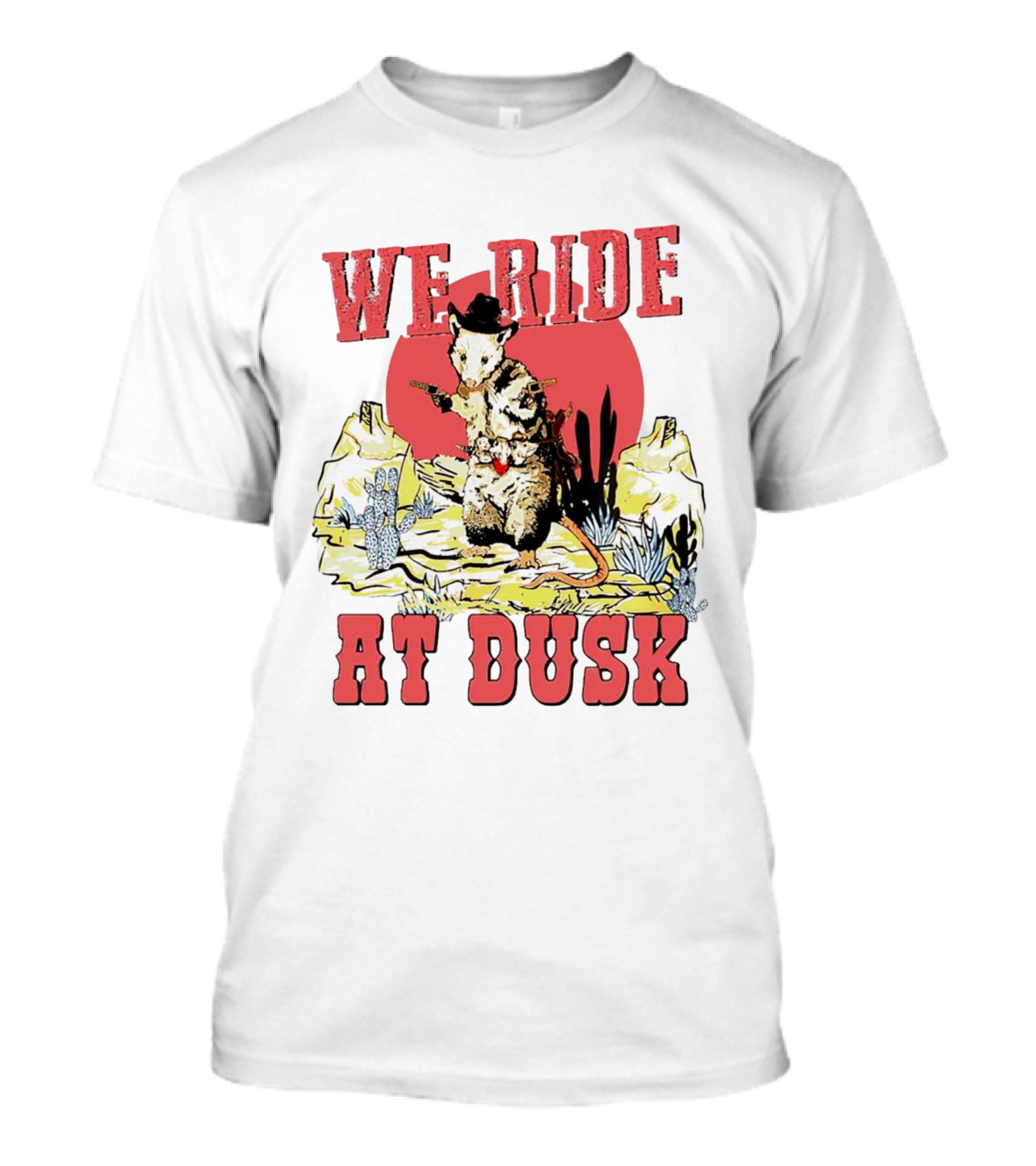Raccoon Cowboy Desert Adventure We Ride At Dusk T-Shirt