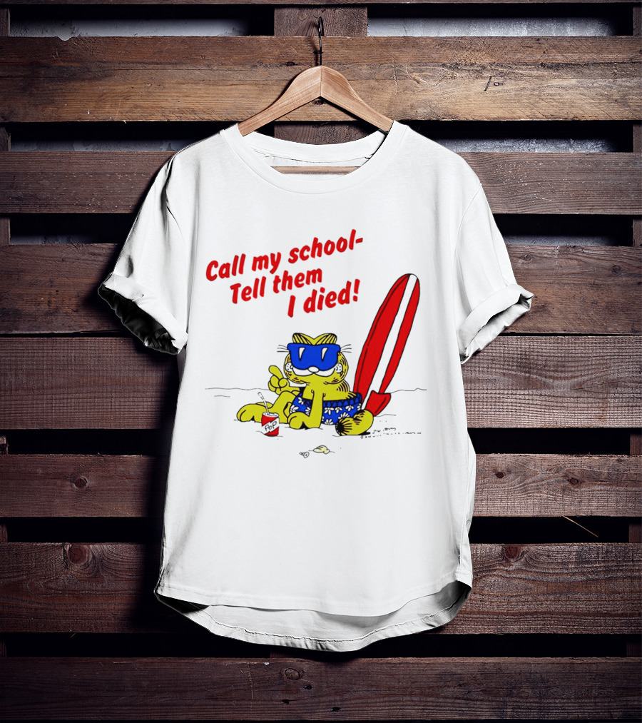 Summer Garfield Call My School Tell Them I Died Surfboard Sunglasses Beach Scene T-Shirt