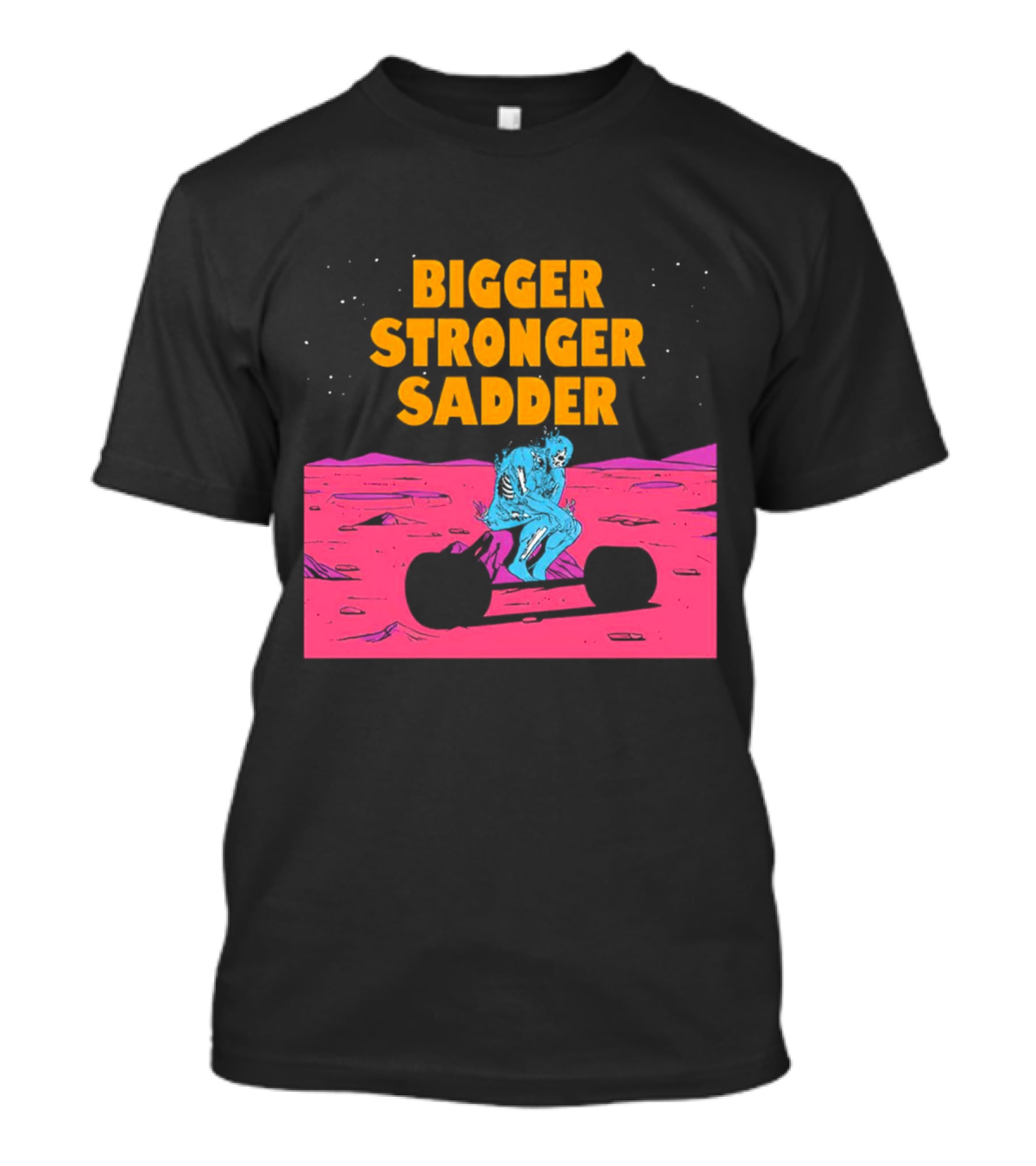 Bigger Stronger Sadder Skeleton Lifting Weights On Alien Planet T-Shirt