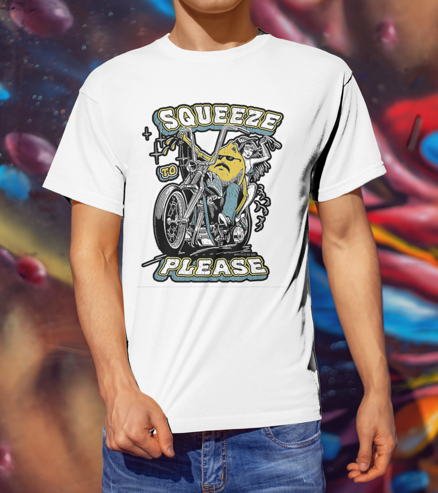 Squeeze To Please Motorcycle Rider Adventure T-Shirt