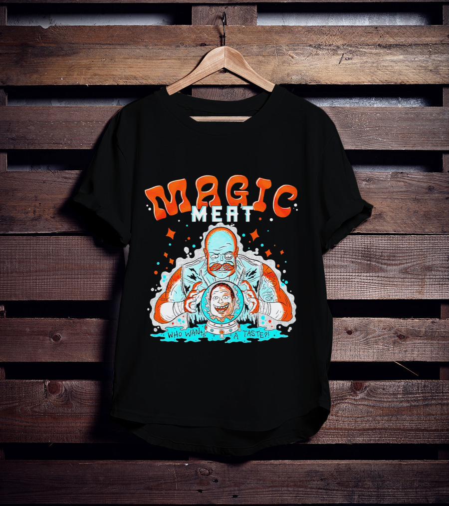 Magic Meat Who Wants A Taste Fortune Teller Chef T-Shirt
