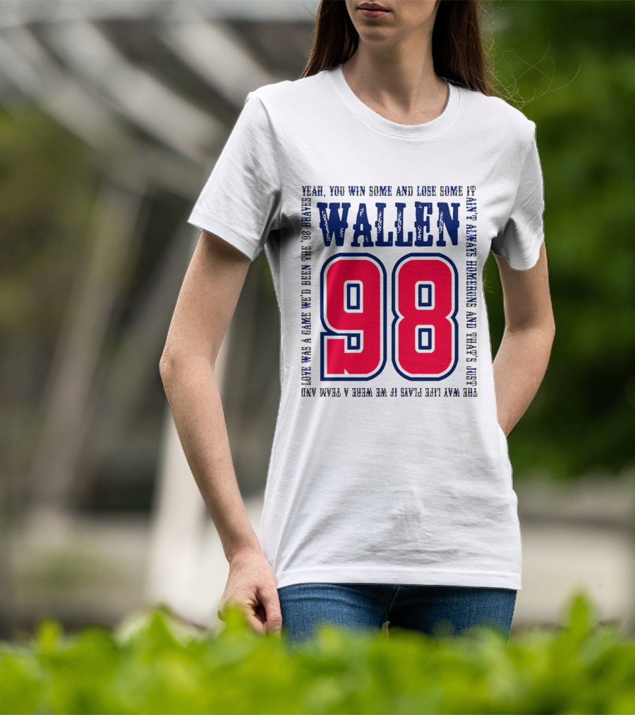 Morgan Wallen 98 Yeah You Win Some And Lose Some Marek Hawkins 98 Plays T-Shirt
