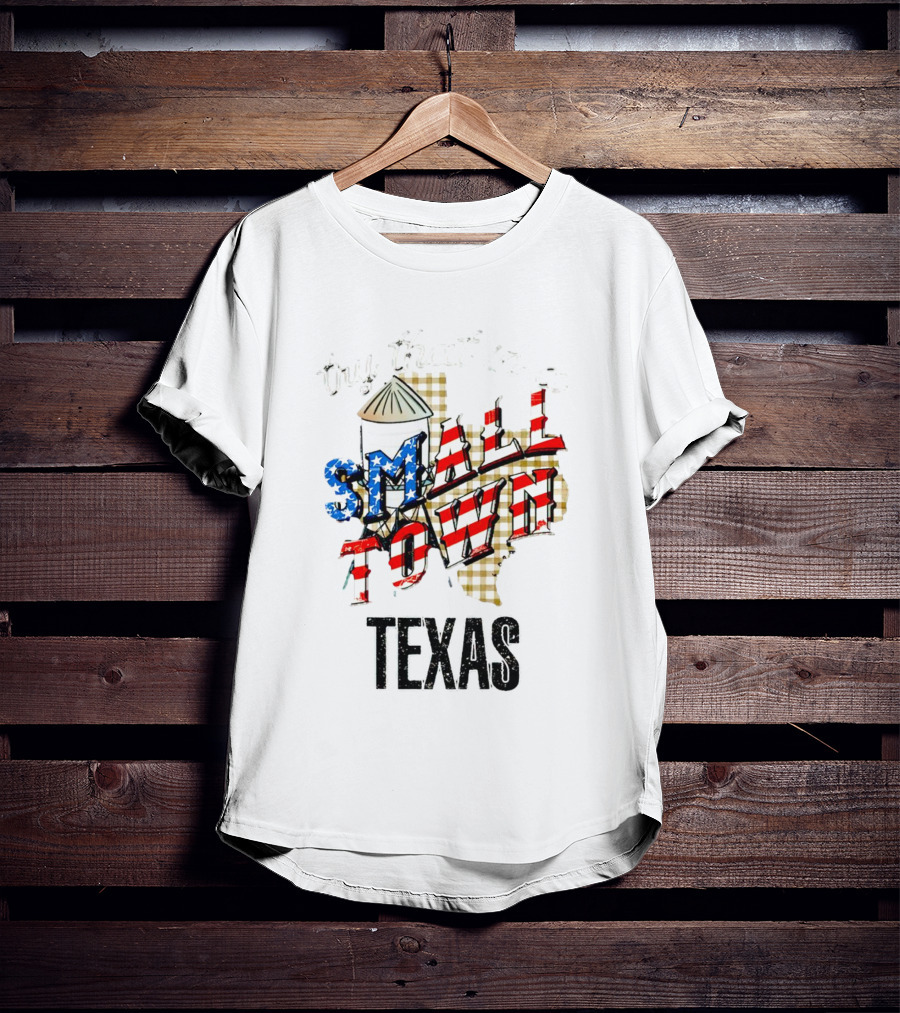 Try That In A Small Town Texas American Flag T-Shirt