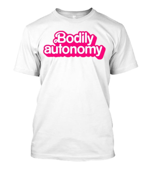Bodily Autonomy T-Shirt