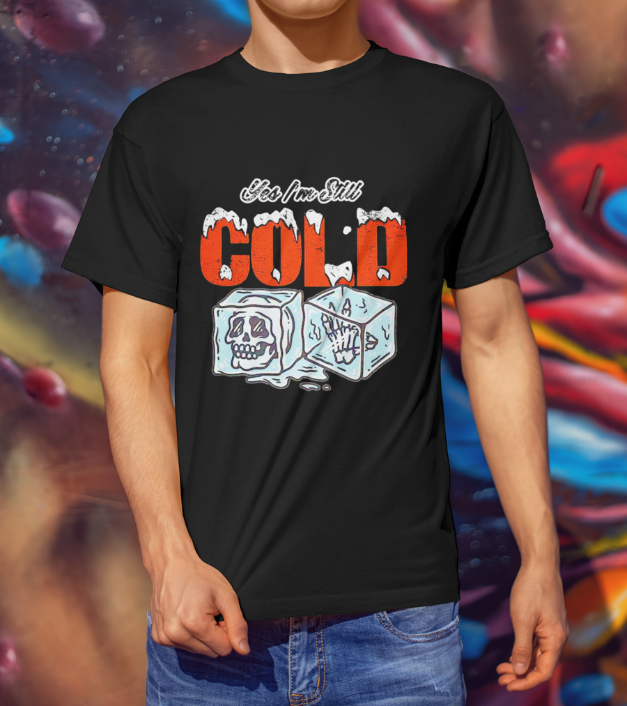 Yes I'm Still Cold Ice Cube Skeleton Deluxe T-Shirt