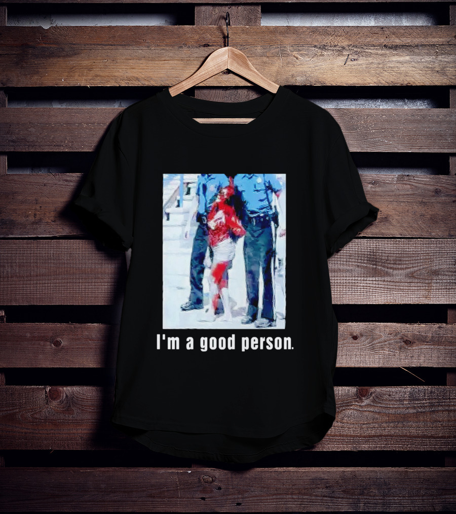 I'm A Good Person Snooki Image With Police Officers T-Shirt