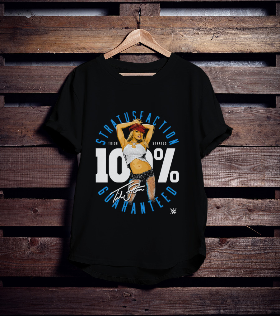 Trish Stratus 100 Percent Stratusfaction Guaranteed WWE Signature T-Shirt