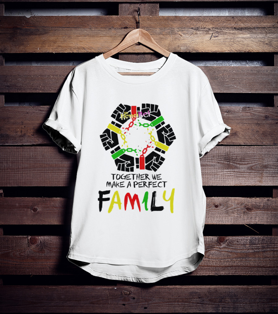 Together We Make A Perfect Family Honci Rei Chain Fists T-Shirt