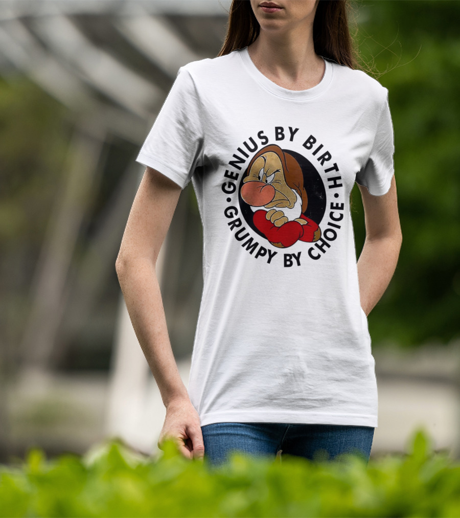 Genius By Birth Grumpy By Choice Character T-Shirt