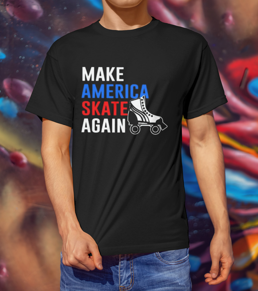 MAKE AMERICA SKATE AGAIN Roller Skate T-Shirt