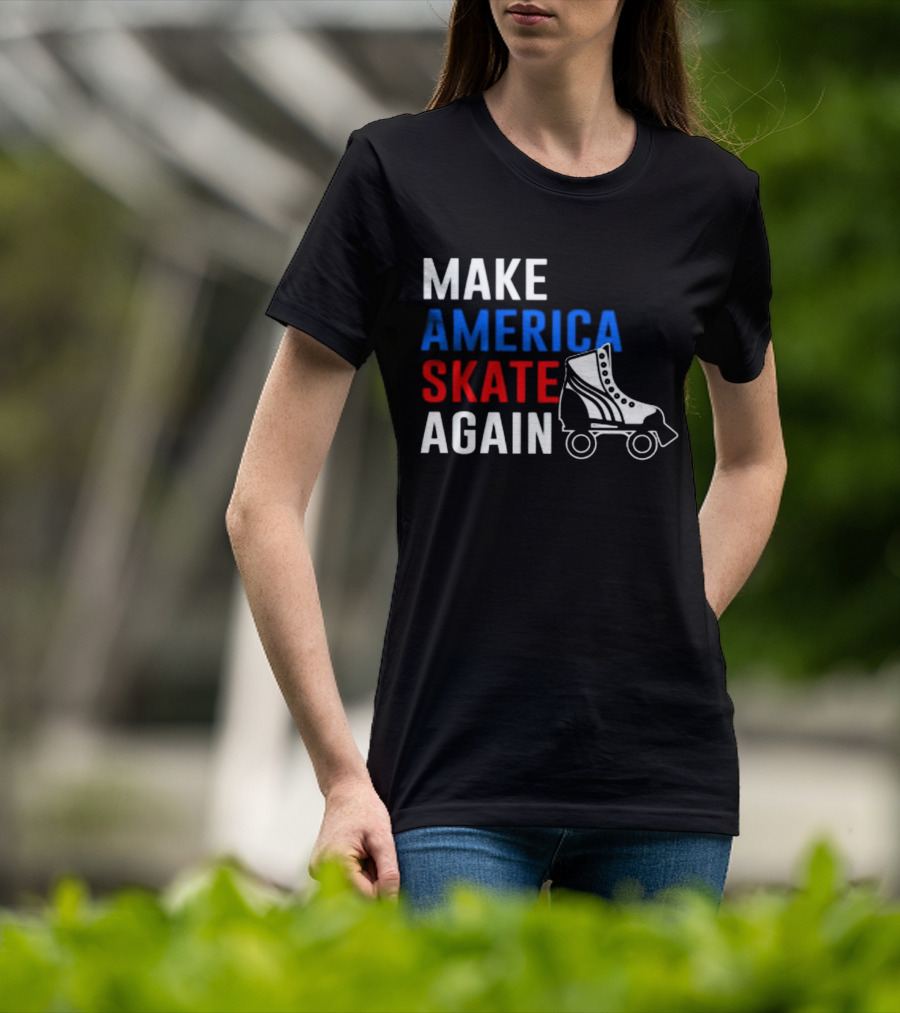 MAKE AMERICA SKATE AGAIN Roller Skate T-Shirt