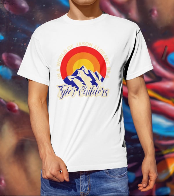 In A World Of Jason Aldeans Be A Tyler Childers Vintage Mountain Sunburst T-Shirt