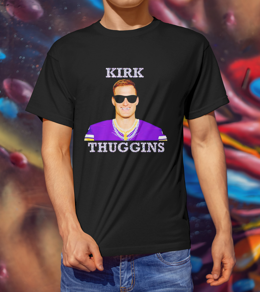 Kirk Thuggins Minnesota Vikings Chainz Kirk Cousins T-Shirt