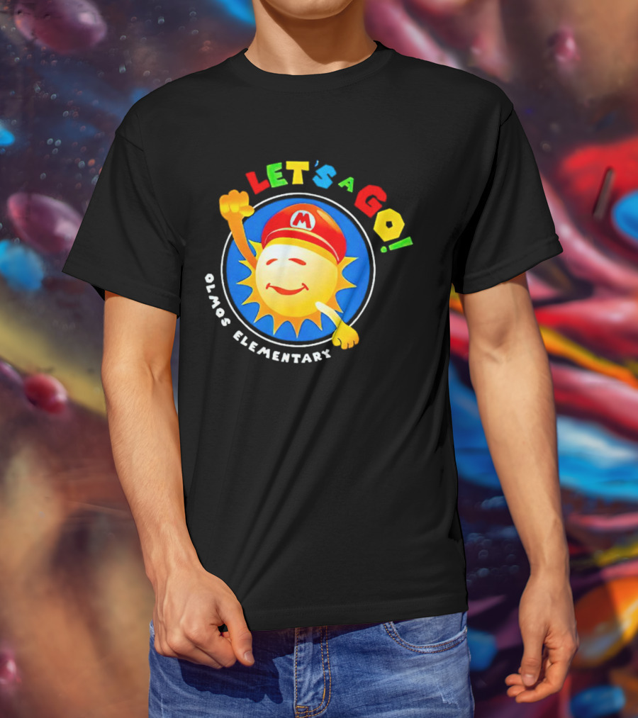 Let's A Go Sun Olmos Elementary T-Shirt