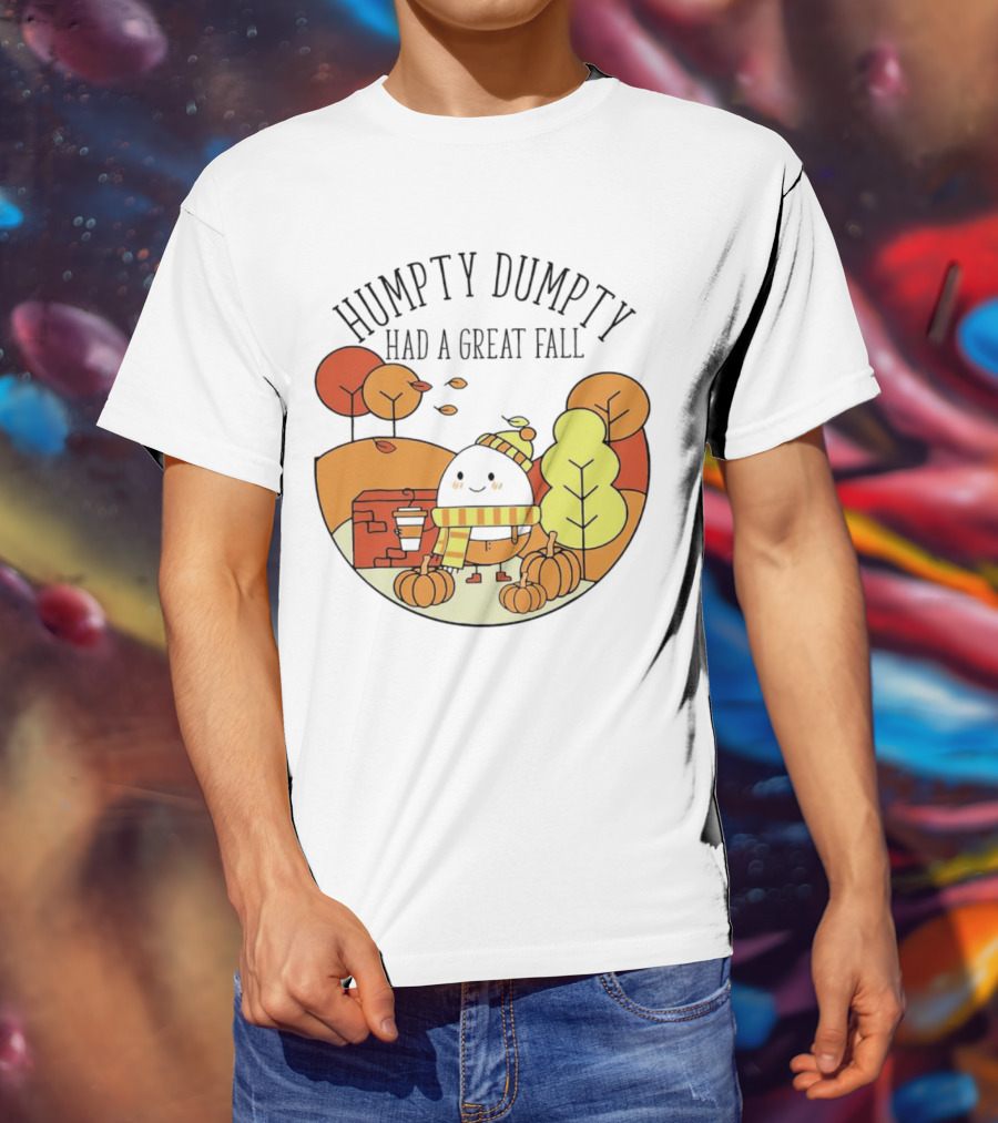 Humpty Dumpty Had A Great Fall Autumn Leaves Pumpkin Scarf Cafe Scene T-Shirt