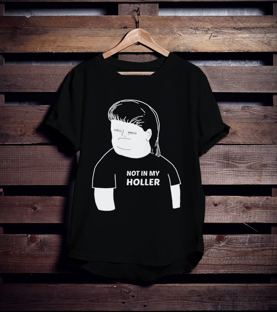 Not In My Holler Country Cartoon Character T-Shirt