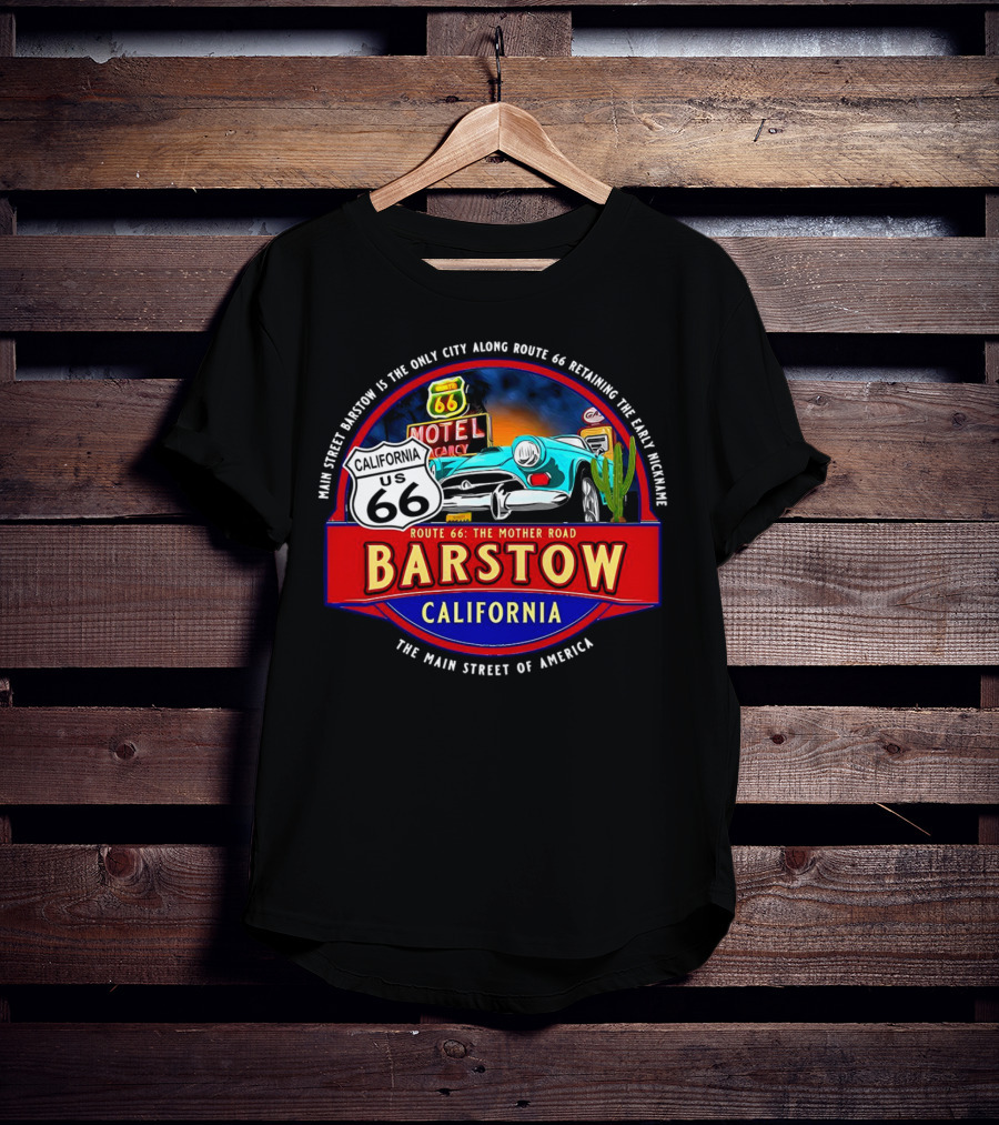 Main Street Barstow California Route 66 The Mother Road Souvenir T-Shirt