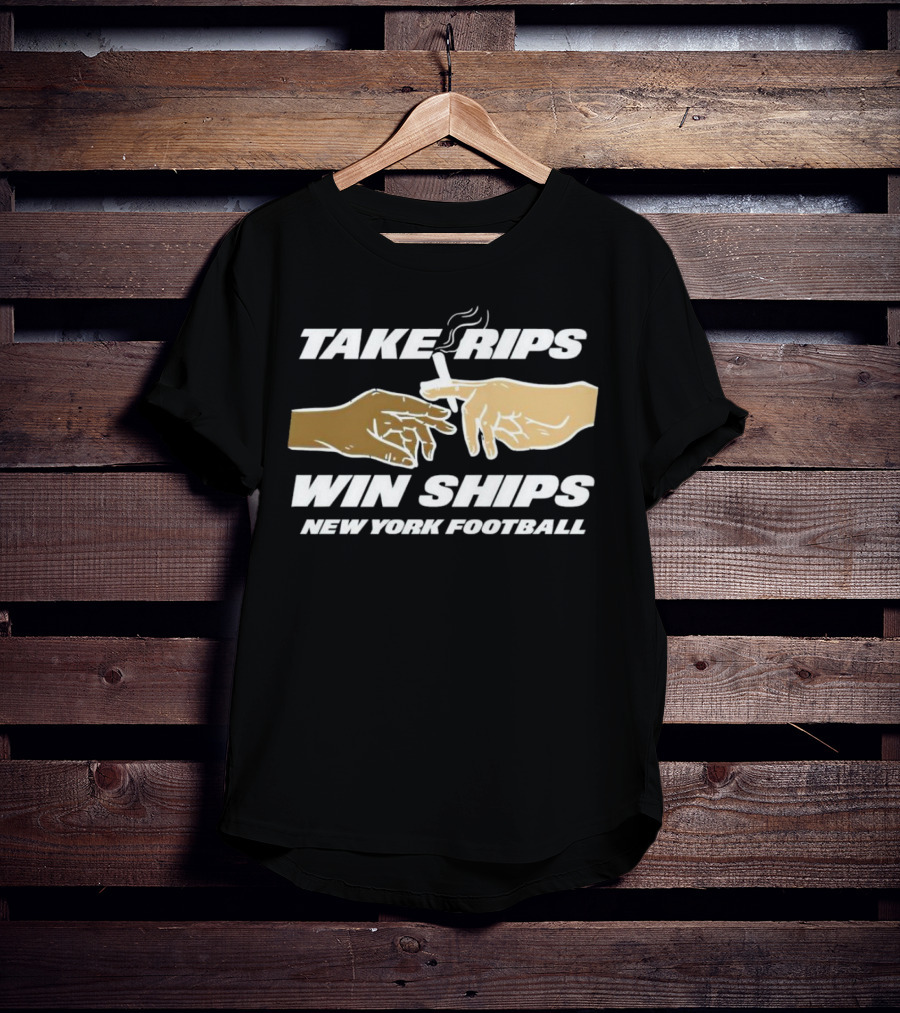 Take Rips Win Ships New York Football Smoking Gesture T-Shirt