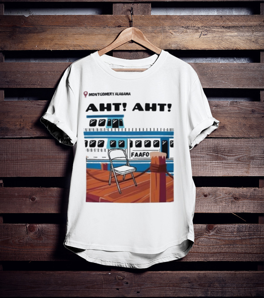 Montgomery Alabama AHT AHT FAAFO Brawl Chair Boat Scene T-Shirt