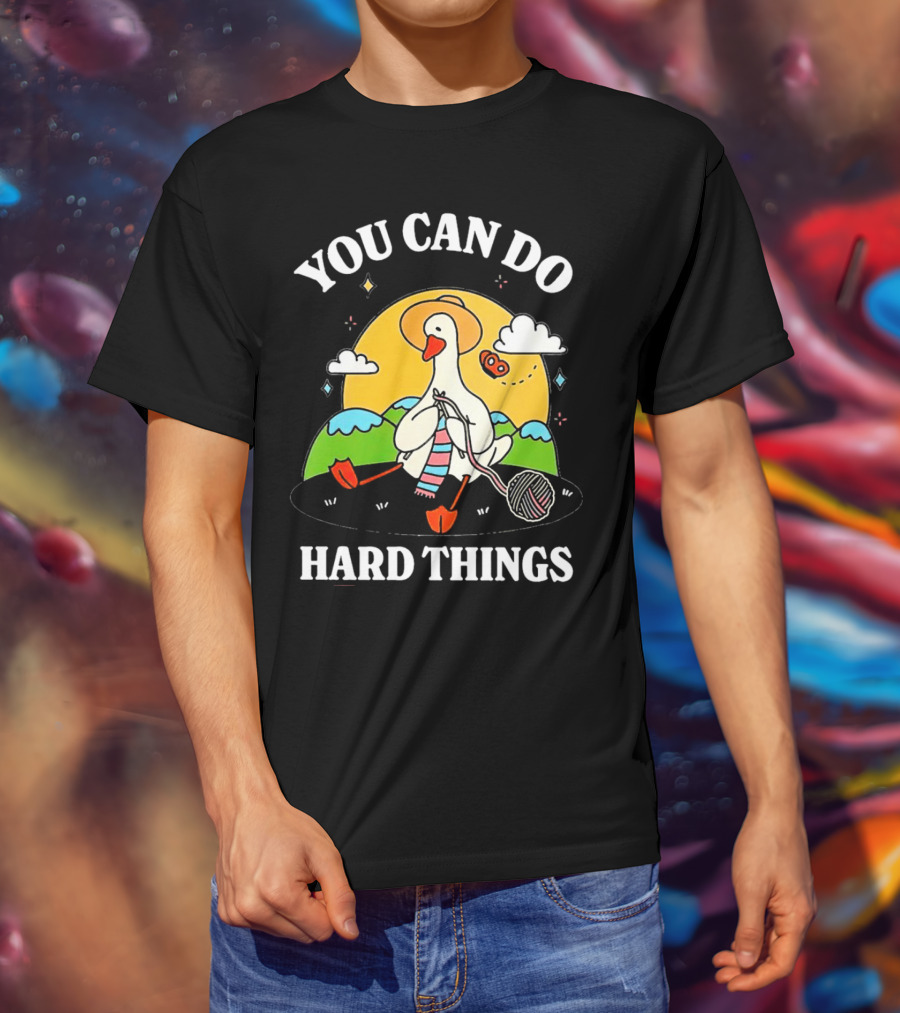 Duck You Can Hard Things Teacher Happy Duck In Hat With Scarf And Whistle T-Shirt