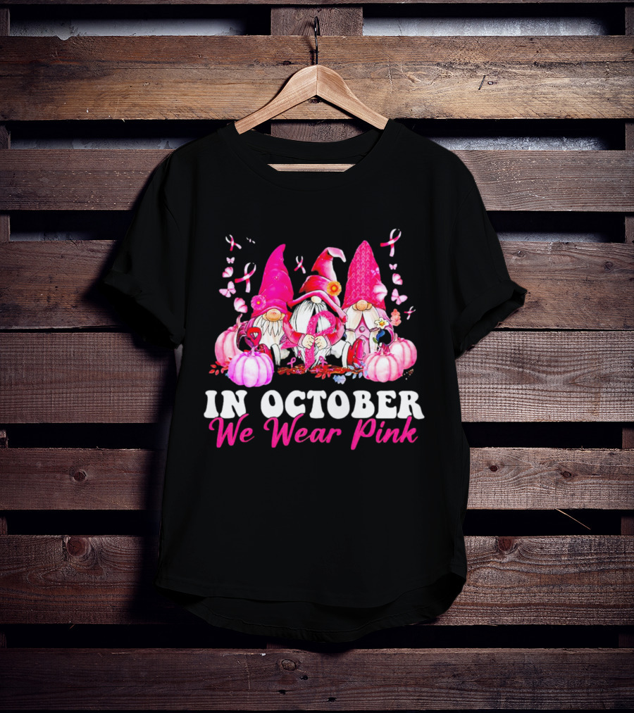 Gnome We Wear Pink October Breast Cancer Awareness T-Shirt