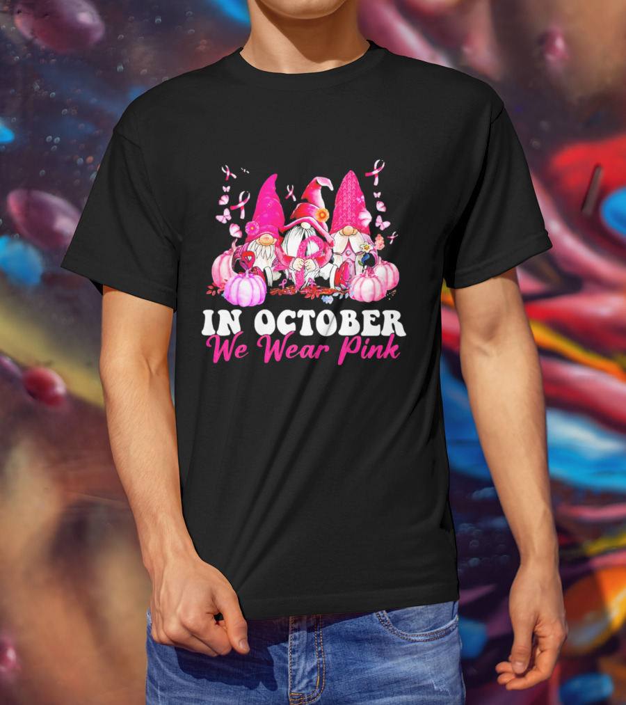 Gnome We Wear Pink October Breast Cancer Awareness T-Shirt