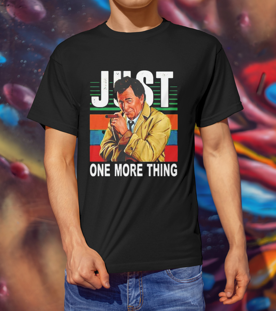 Just One More Thing Vintage Retro Detective Character T-Shirt