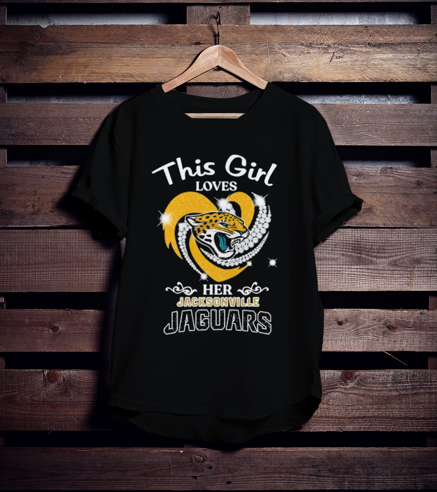 This Girl Loves Her Jacksonville Jaguars Heart With Diamonds And Jaguar T-Shirt