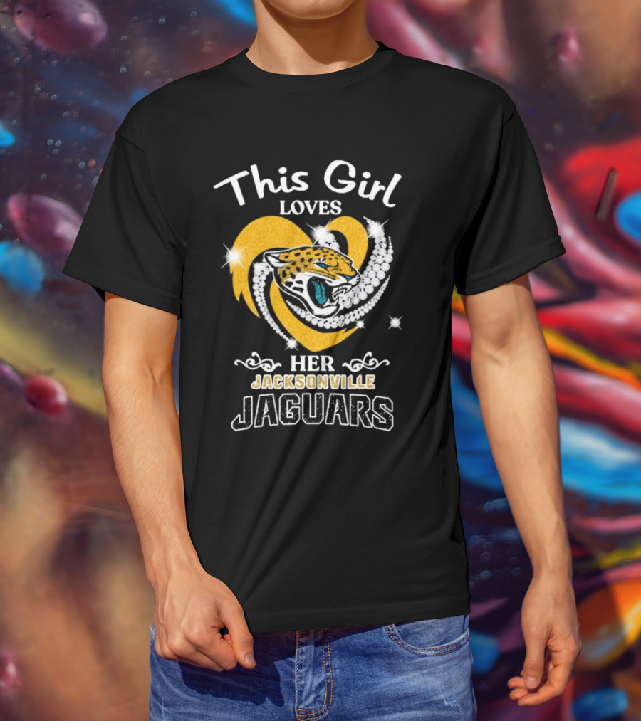 This Girl Loves Her Jacksonville Jaguars Heart With Diamonds And Jaguar T-Shirt