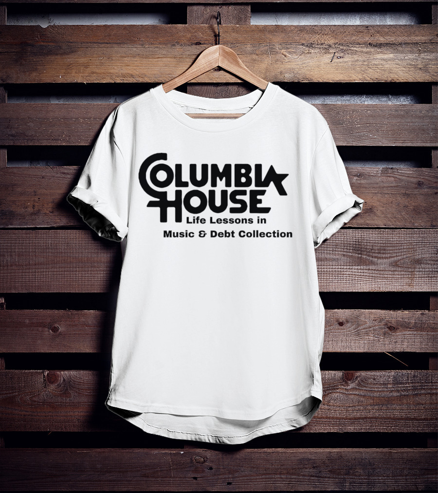 Columbia House Life Lessons In Music And Debt Collection T-Shirt