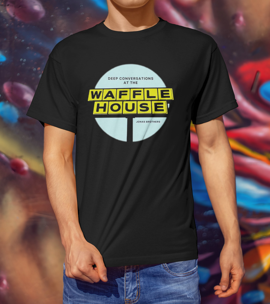 Deep Conversations At The Waffle House Jonas Brothers T-Shirt