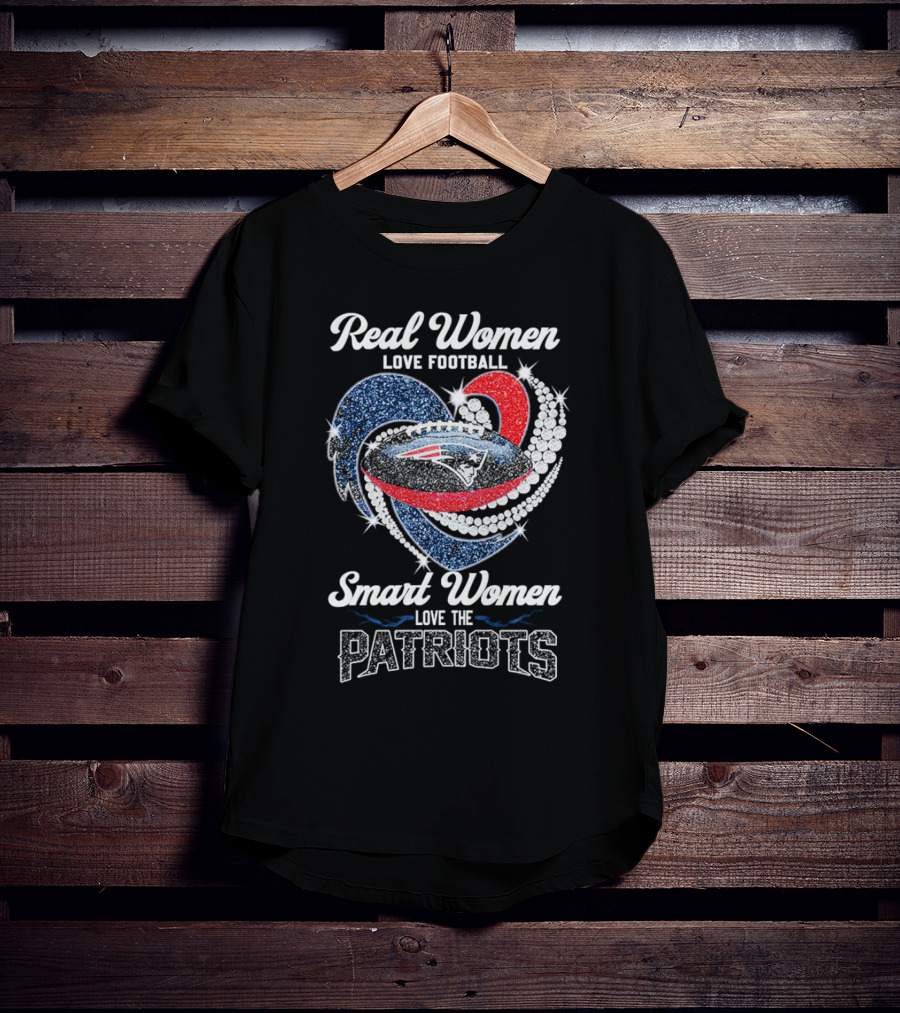 Real Women Love Football Smart Women Love The Patriots T-Shirt